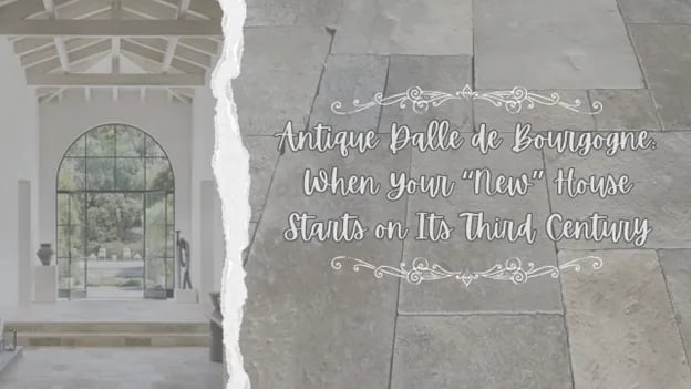Antique Dalle de Bourgogne: When Your "New" House Starts on Its Third Century